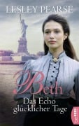 Cover-Bild zum Titel 'Beth - Das Echo glücklicher Tage' von 'Lesley Pearse'