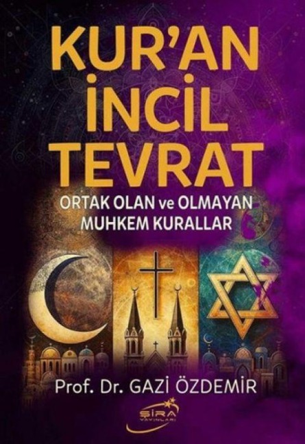 Kuran Incil Tevrat - Gazi Özdemir