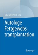 Cover-Bild zum Titel 'Autologe Fettgewebstransplantation' von ''