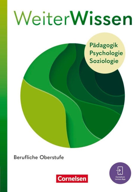 Weiterwissen - Soziales - Neubearbeitung 2026 - Pädagogik, Psychologie, Soziologie - Schulbuch mit Videos - Bernd Gandras, Annette Damag, Bianca Ribic, Bodo Rödel, Veronika Hundegger