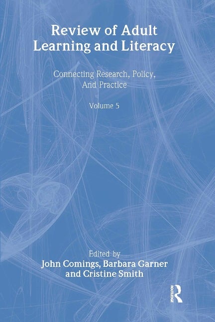 Review of Adult Learning and Literacy, Volume 5 - 