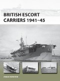 Cover-Bild zum Titel 'British Escort Carriers 1941-45' von 'Angus Konstam'