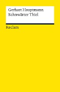 Cover-Bild zum Titel 'Bahnwärter Thiel. Novellistische Studie' von 'Gerhart Hauptmann'