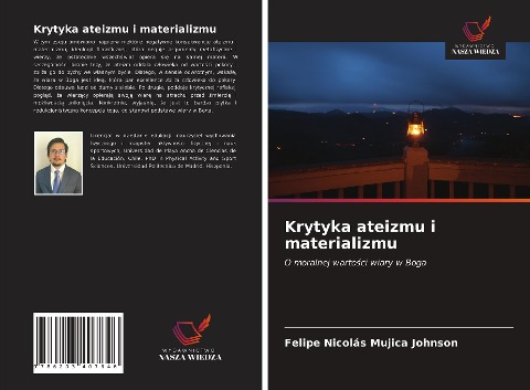 Krytyka ateizmu i materializmu - Felipe Nicolás Mujica Johnson