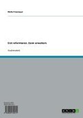 Cover-Bild zum Titel 'Erst reformieren. Dann erweitern.' von 'Malte Priesmeyer'