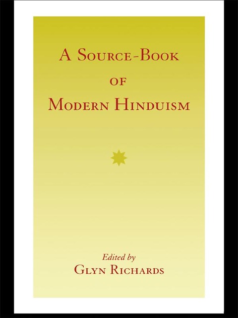 A Source-Book of Modern Hinduism - Glyn Richards
