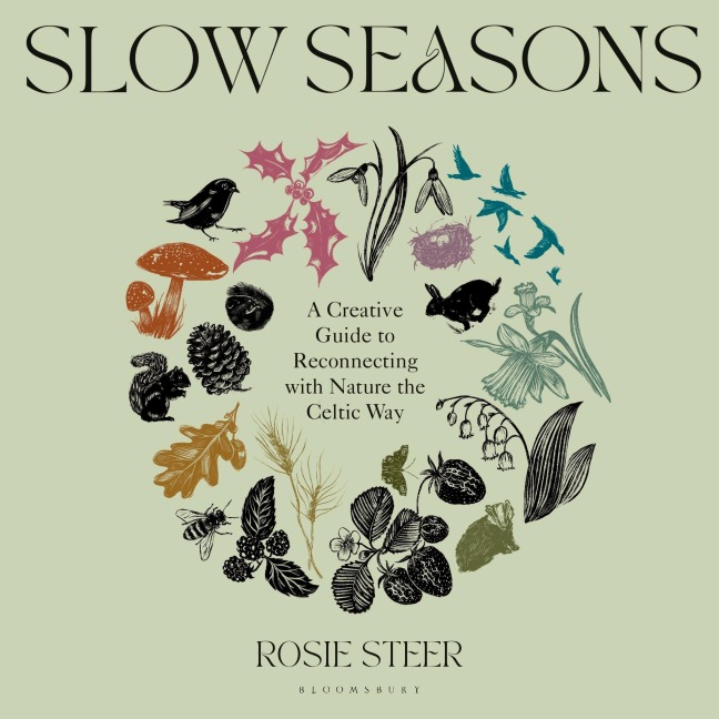 Slow Seasons - Rosie Steer