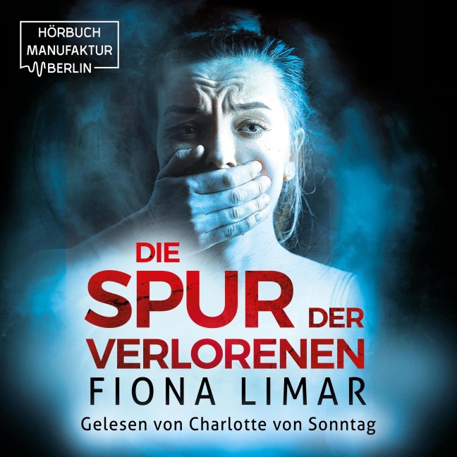 Die Spur der Verlorenen - Fiona Limar