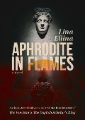 Aprhodite in flames - Lina Elllina