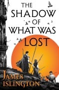 Cover-Bild zum Titel 'The shadow of what was lost - Buch eins der Licanius-Trilogie' von 'James Islington'