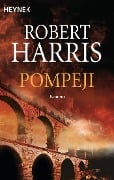 Cover-Bild zum Titel 'Pompeji' von 'Robert Harris'