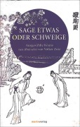 Cover-Bild zum Titel 'Sage etwas oder schweige' von ''