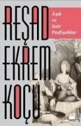 Cover-Bild zum Titel 'Asik ve Sair Padisahlar' von 'Resad Ekrem Kocu'