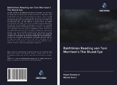 Bakhtinian Reading van Toni Morrison's The Bluest Eye - Hojat Goodarzi, Mehdi Amiri