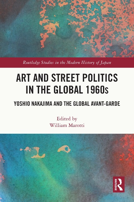 Art and Street Politics in the Global 1960s - 