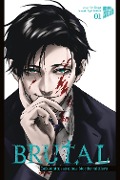 Cover-Bild zum Titel 'Brutal - Bekenntnisse eines Mordermittlers 1' von 'Kei Koga'