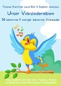 Cover-Bild zum Titel 'Unser Volksliederalbum - 30 bekannte und weniger bekannte Volkslieder' von 'Thomas Kornfeld, Lucia Ruf, Stephen Janetzko'