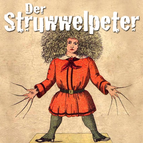 Der Struwwelpeter - Heinrich Hoffmann