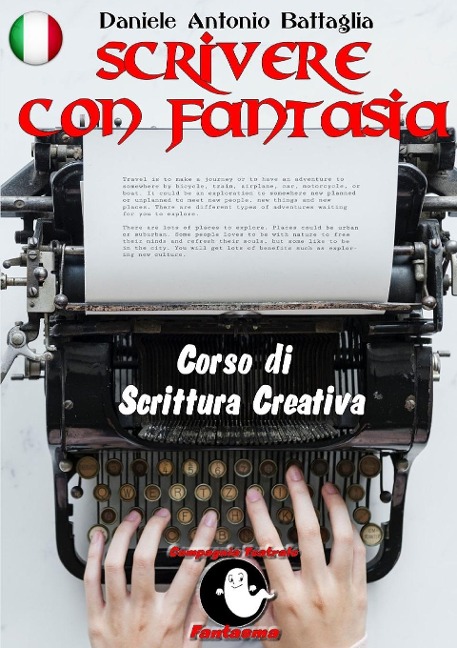 Scrivere con Fantasia - Corso di Scrittura Creativa - Daniele Antonio Battaglia