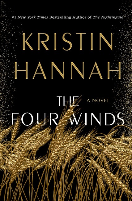 The Four Winds - Kristin Hannah