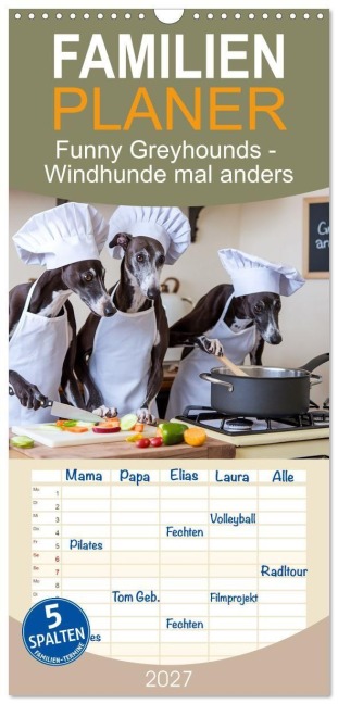 Familienplaner 2027 - Funny Greyhounds - Windhunde mal anders mit 5 Spalten (Wandkalender, 21 x 45 cm) CALVENDO - Markus Helfferich
