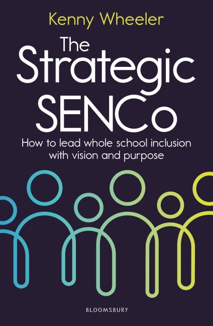 The Strategic SENCo - Kenny Wheeler