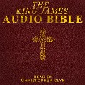 Cover-Bild zum Titel 'The King James Audio Bible Part 3 of 3' von 'Christopher Glyn'