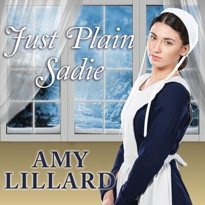 Just Plain Sadie Lib/E - Amy Lillard