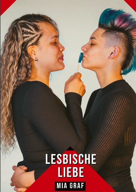 Lesbische Liebe - Mia Graf