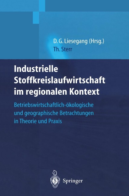 Industrielle Stoffkreislaufwirtschaft im regionalen Kontext - Thomas Sterr