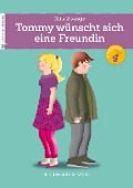 Cover-Bild zum Titel 'Tommy wünscht sich eine Freundin' von 'Nina Skauge'