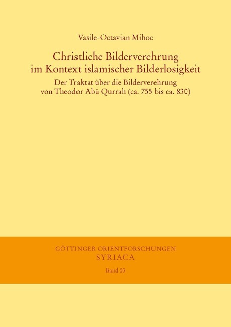 Christliche Bilderverehrung im Kontext islamischer Bilderlosigkeit - Vasile-Octavian Mihoc