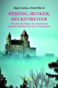 Cover-Bild zum Titel 'Herzog, Henker, Heckenreiter' von 'Hagen Seehase, Detlef Ollesch'