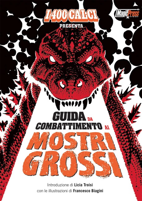 Guida da combattimento ai mostri grossi - Nanni Cobretti