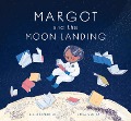 Margot and the Moon Landing - A C Fitzpatrick