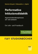 Cover-Bild zum Titel 'Performative Inklusionsdidaktik' von 'Doreen Bryant, Alexandra Lavinia Zepter'