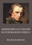 Cover-Bild zum Titel 'Ardinghello und die glückseligen Inseln' von 'Wilhelm Heinse'