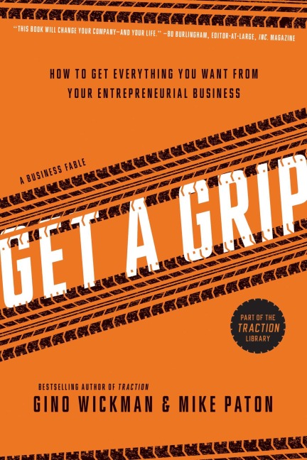 Get a Grip - Gino Wickman, Mike Paton