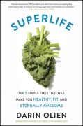 Cover-Bild zum Titel 'Superlife' von 'Darin Olien'