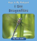 I See Dragonflies - Julia Jaske