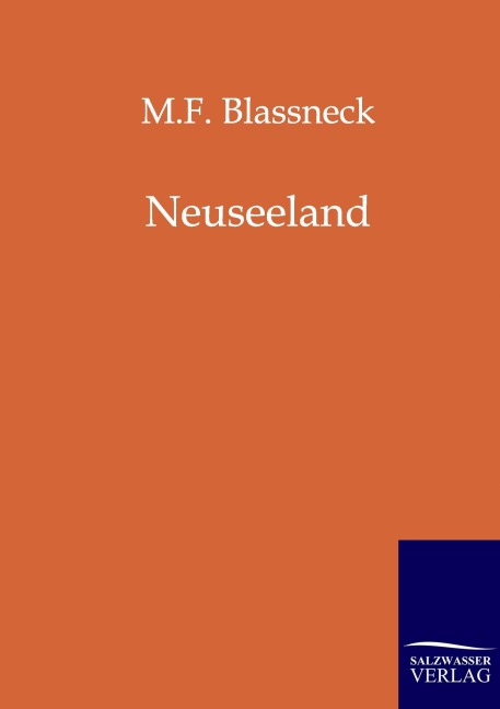 Neuseeland - M. F. Blassneck