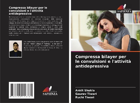 Compressa bilayer per le convulsioni e l'attività antidepressiva - Ankit Shukla, Gaurav Tiwari, Ruchi Tiwari