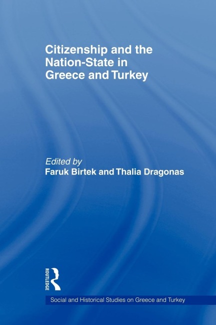 Citizenship and the Nation-State in Greece and Turkey - 