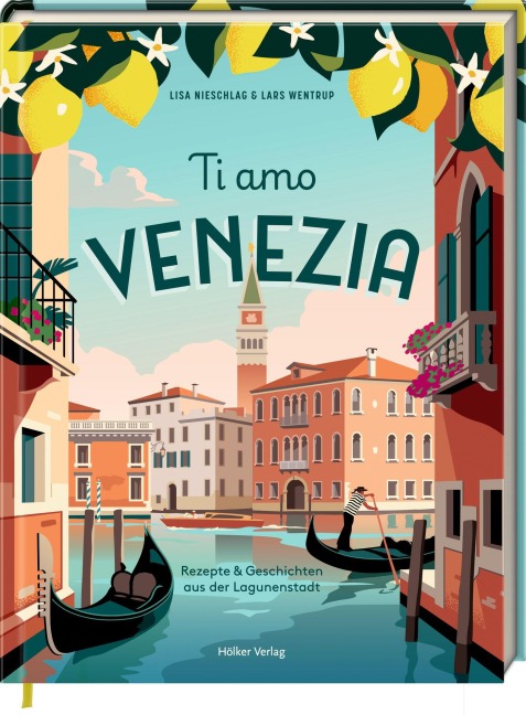 Ti Amo Venezia - Lars Wentrup, Lisa Nieschlag