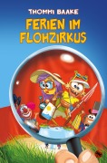 Cover-Bild zum Titel 'Ferien im Flohzirkus' von 'Thommi Baake'