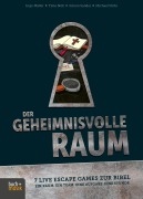 Cover-Bild zum Titel 'Der geheimnisvolle Raum' von 'Ingo Müller, Michael Stöhr, Simon Sander, Timo Nöh'