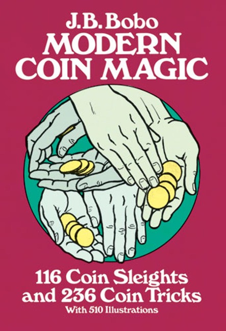 Modern Coin Magic - J. B. Bobo