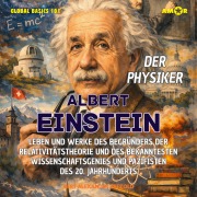 Cover-Bild zum Titel 'Der Physiker Albert Einstein - Leben und Werke des Begründers der Relativitätstheorie und des bekanntesten Wissenschaftsgenies und Pazifisten des 20. Jh.' von 'Bert Alexander Petzold'