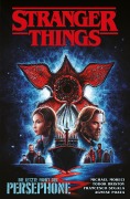 Cover-Bild zum Titel 'Stranger Things - Der Comic zur Netflix-Erfolgsserie' von 'Michael Moreci, Todor Hristov'