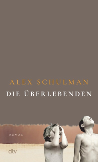 Die Überlebenden - Alex Schulman